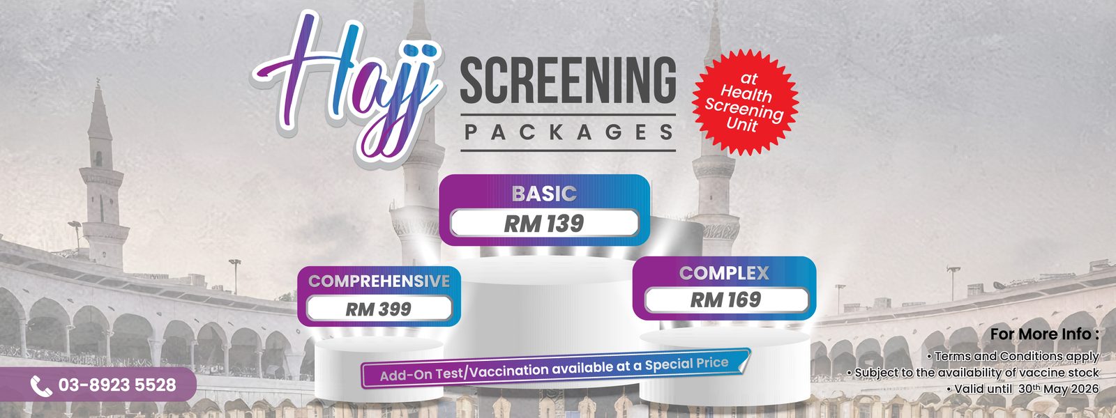 Hajj Screening Packages — Basic RM139, Comprehensive RM399, Complex RM169