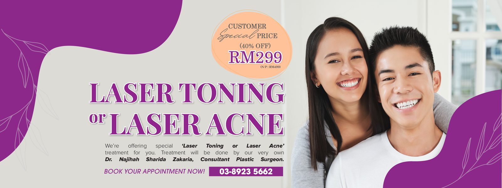 Laser Toning or Laser Acne RM299 by Dr Najihah Sharida Zakaria